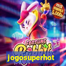 jogosuperhot