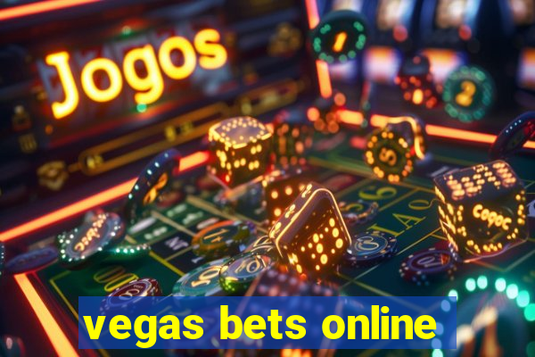 vegas bets online