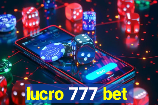 lucro 777 bet