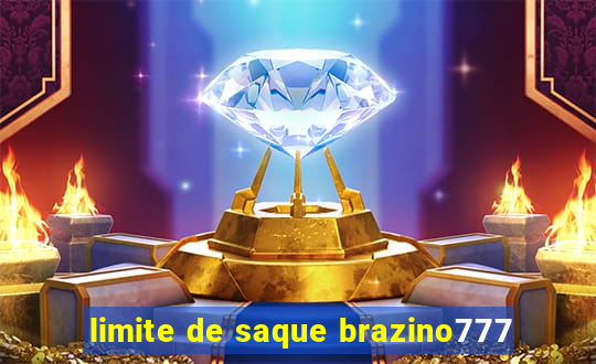 limite de saque brazino777