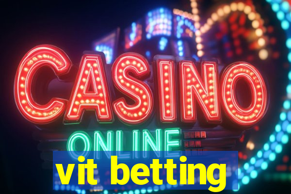 vit betting