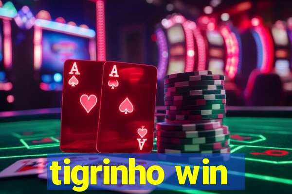 tigrinho win