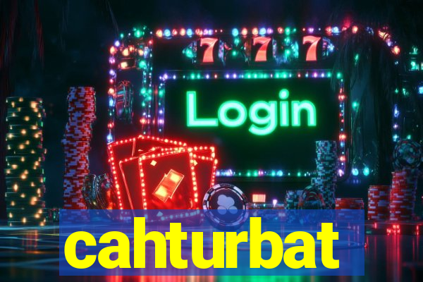 cahturbat