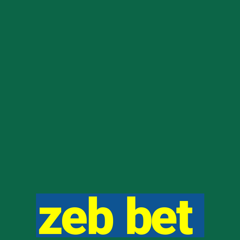 zeb bet