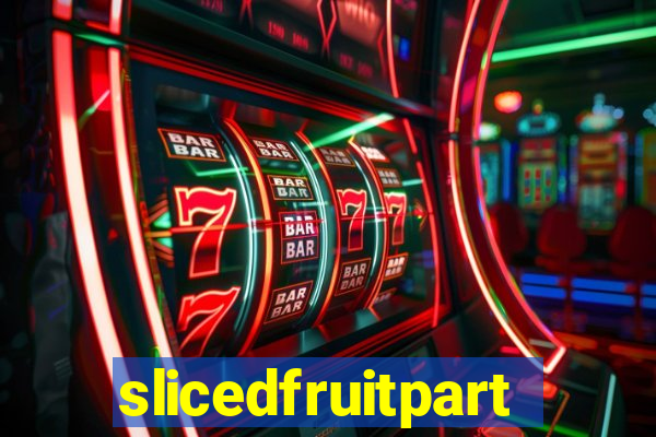 slicedfruitparty