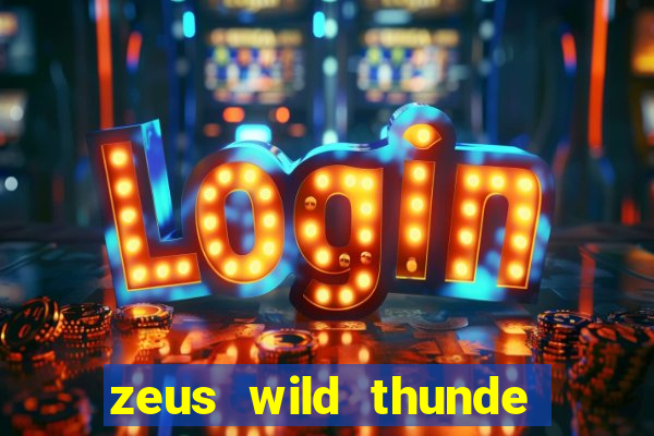 zeus wild thunde slot free play