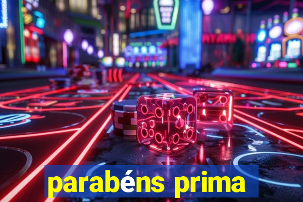 parabéns prima