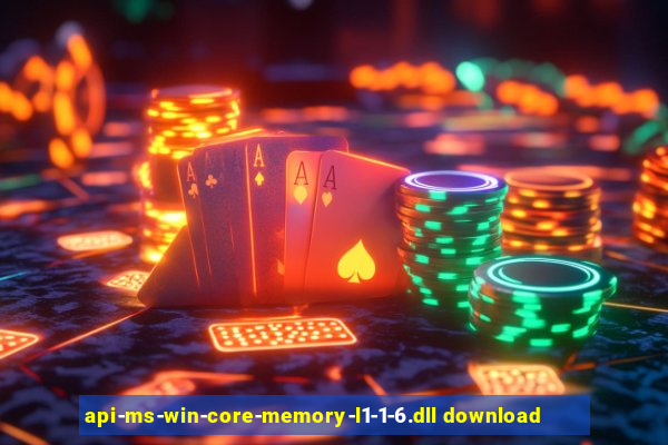 api-ms-win-core-memory-l1-1-6.dll download