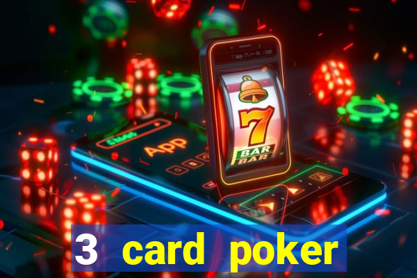 3 card poker online casino