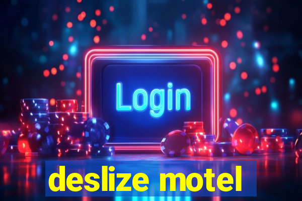 deslize motel