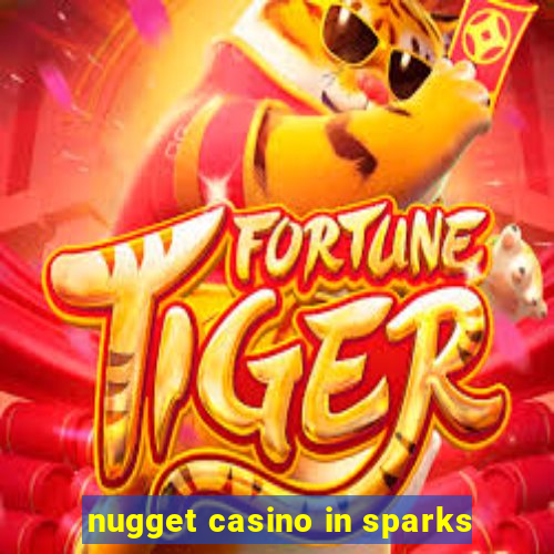 nugget casino in sparks