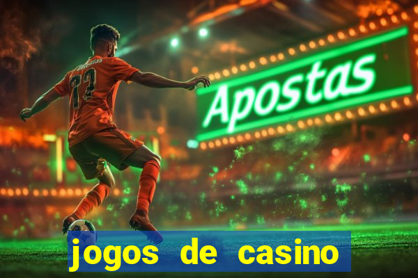 jogos de casino com bonus sem deposito