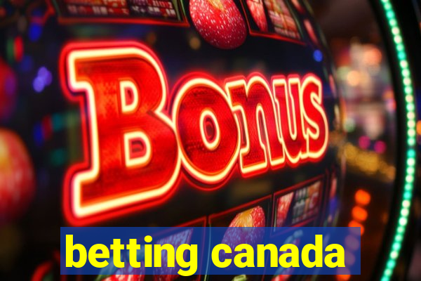 betting canada