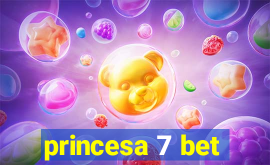 princesa 7 bet