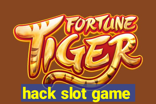 hack slot game