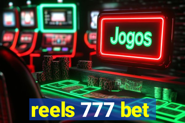 reels 777 bet