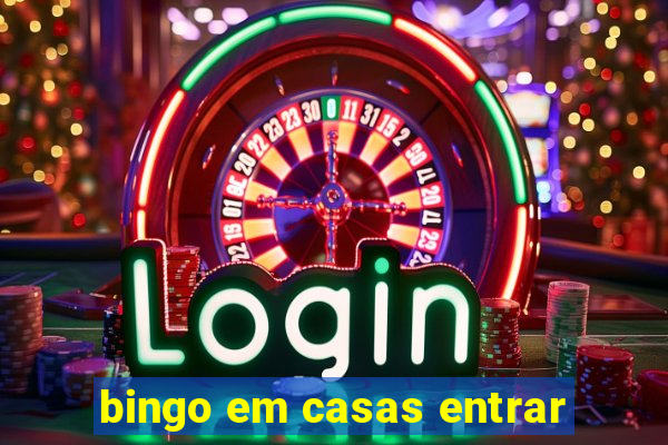 bingo em casas entrar