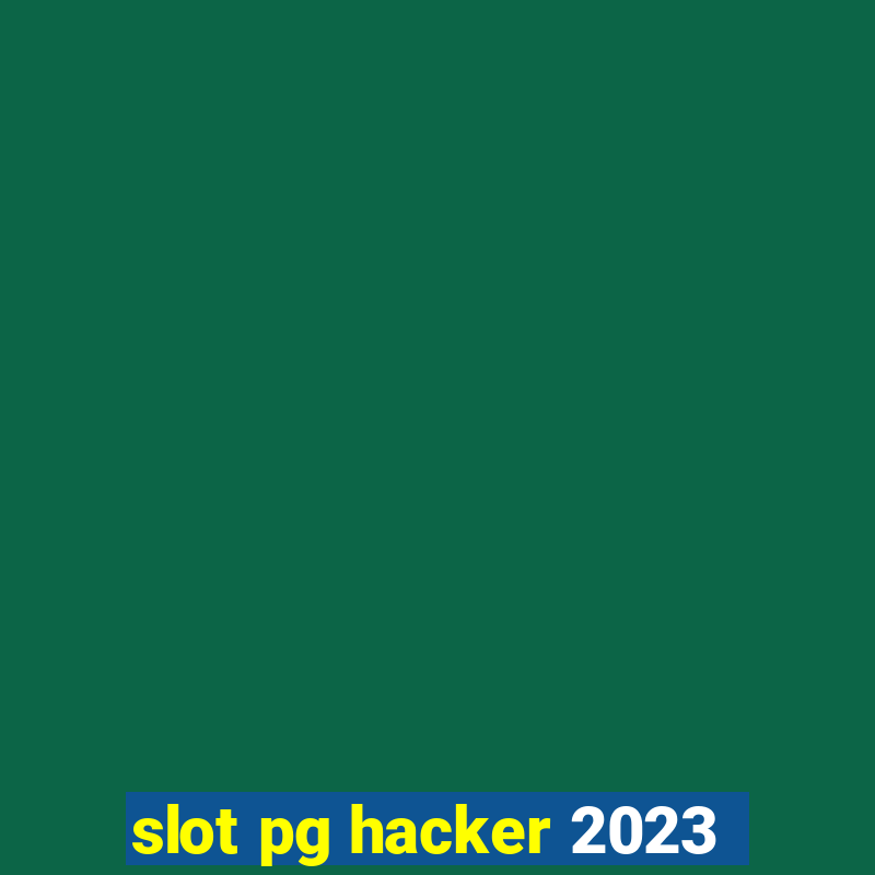 slot pg hacker 2023