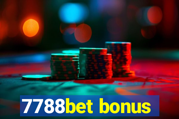 7788bet bonus