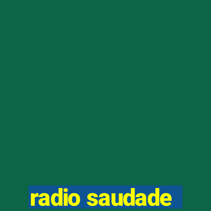 radio saudade