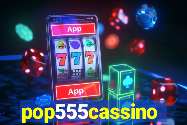 pop555cassino