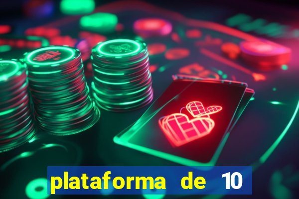 plataforma de 10 reais bet