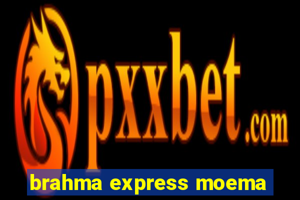 brahma express moema