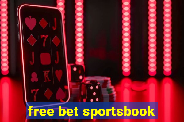 free bet sportsbook