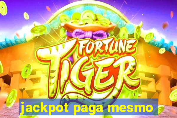 jackpot paga mesmo