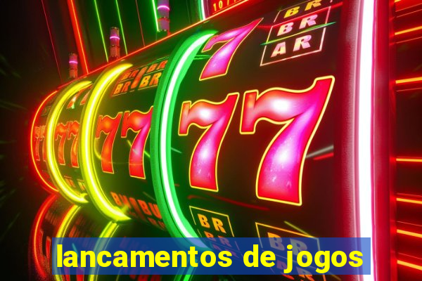 lancamentos de jogos