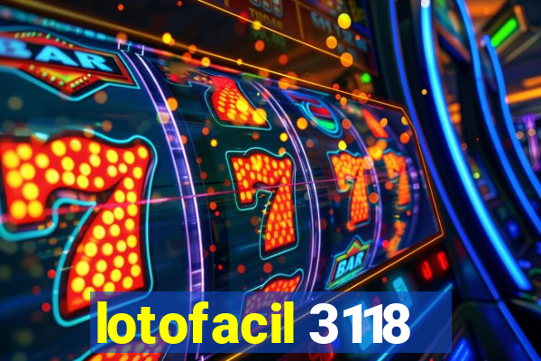 lotofacil 3118