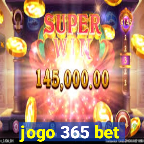 jogo 365 bet