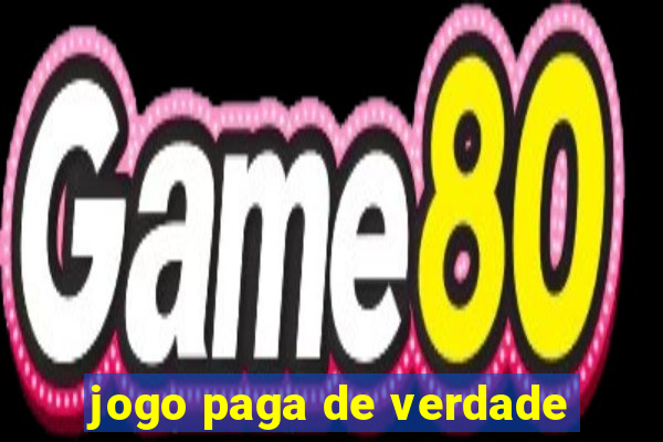 jogo paga de verdade