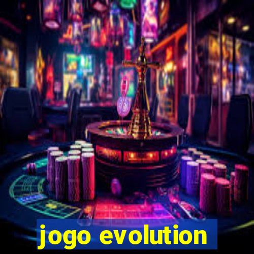 jogo evolution