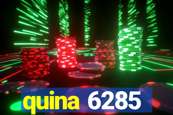 quina 6285