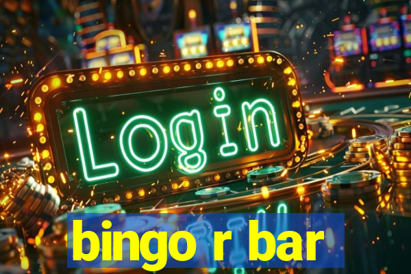 bingo r bar