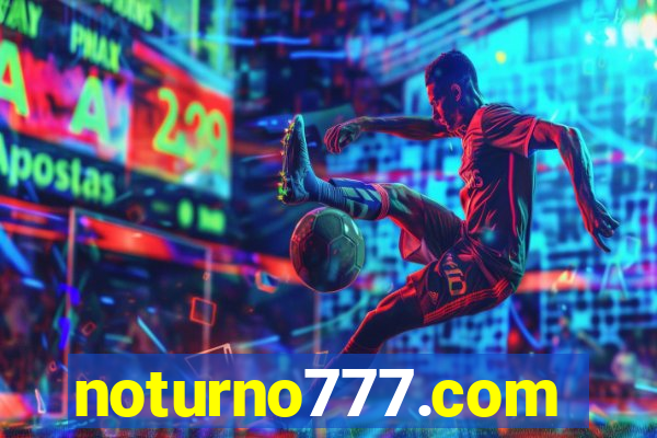 noturno777.com