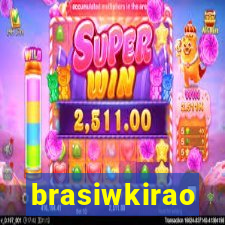 brasiwkirao