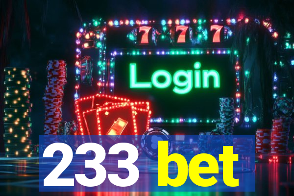 233 bet