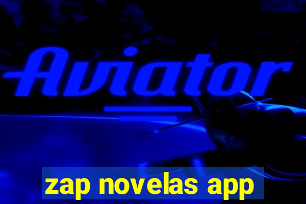 zap novelas app