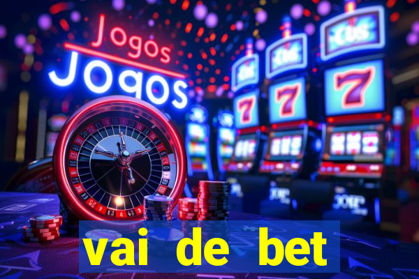 vai de bet patrocinador do corinthians