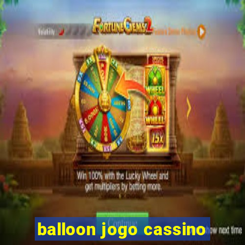 balloon jogo cassino