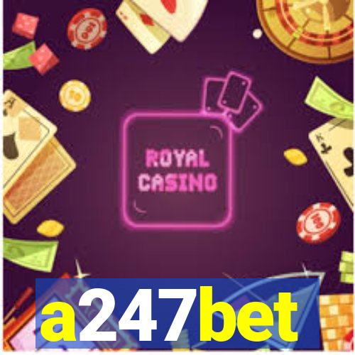 a247bet