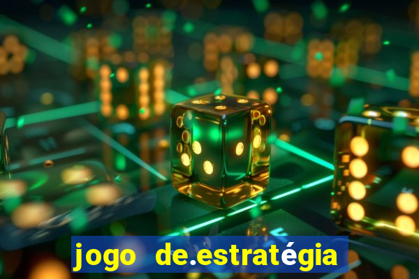 jogo de.estratégia para android