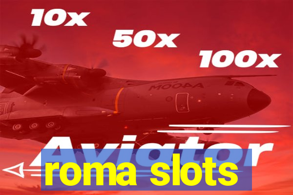 roma slots