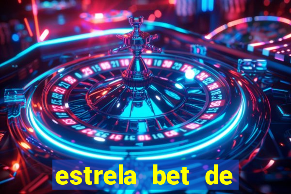 estrela bet de onde é