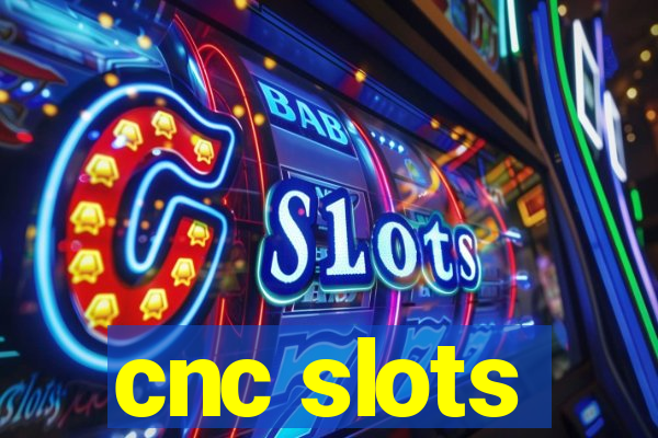 cnc slots