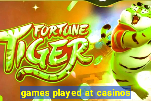 games played at casinos