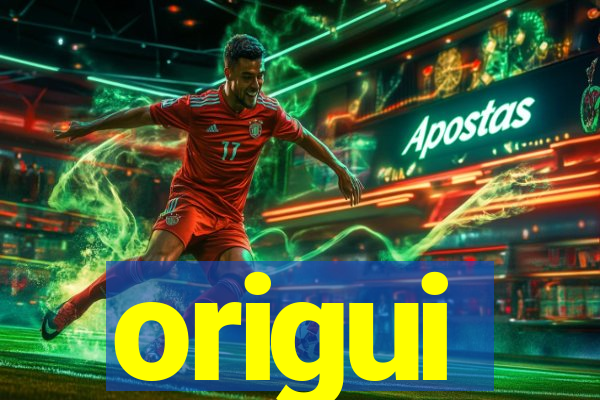 origui