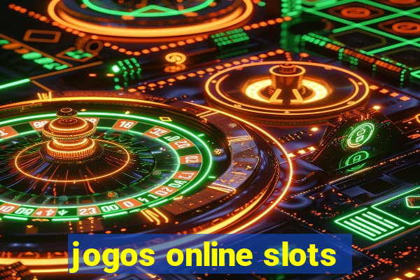 jogos online slots